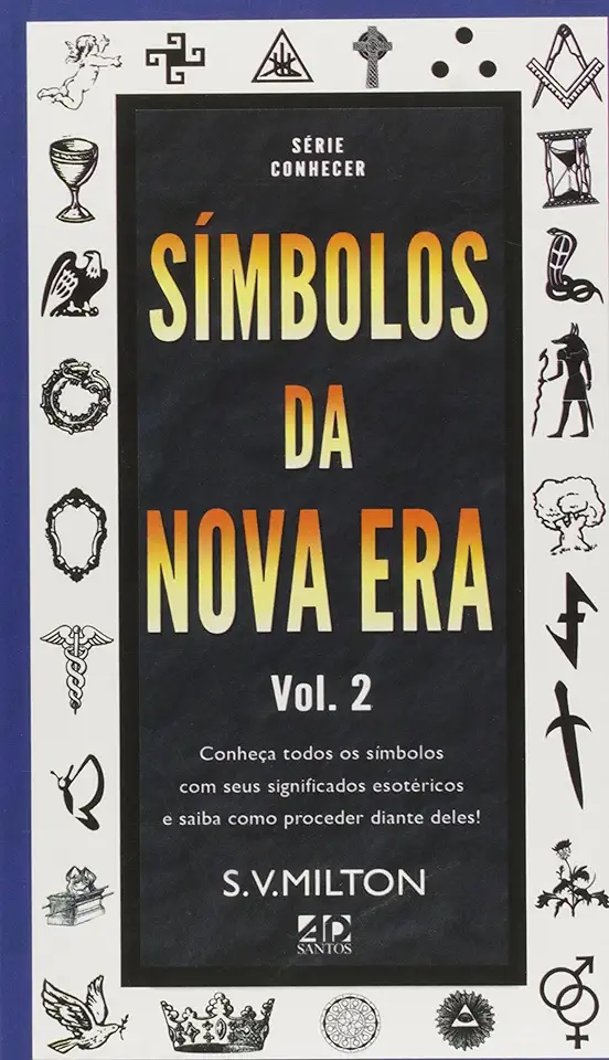 Capa do Livro Símbolos da Nova Era - S. V. Milton