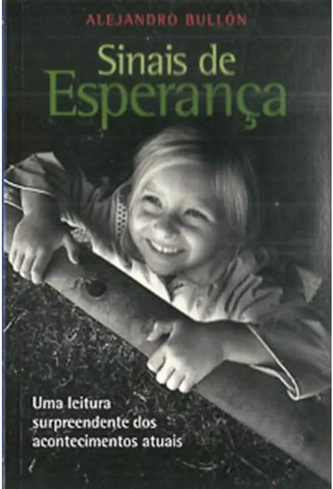 Capa do Livro Sinais de Esperança - Alejandro Bullón