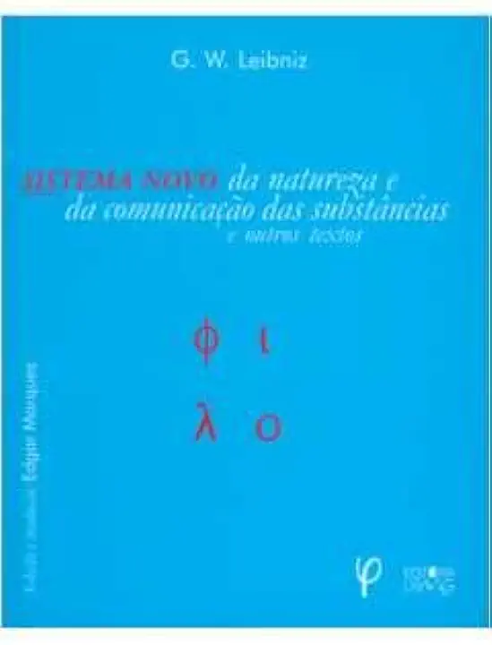 Capa do Livro Sistema Novo da Natureza e da Comunicação das Substâncias e Outros... - G. W. Leibniz