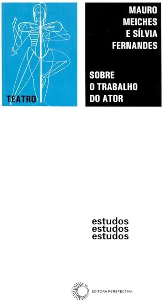 Capa do Livro Sobre o trabalho do ator - Mauro Meiches e Sílvia Fernandes