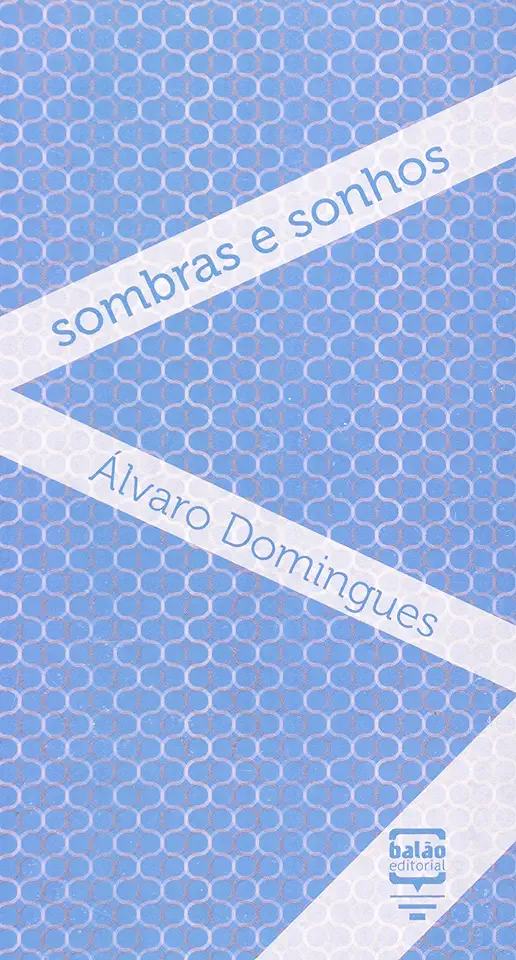 Capa do Livro Sombras e Sonhos - Alvaro Domingues