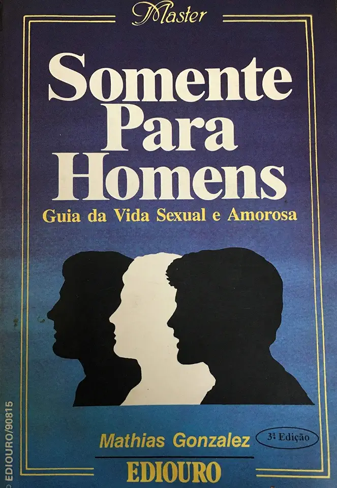 Capa do Livro Somente para Homens - Mathias Gonzalez