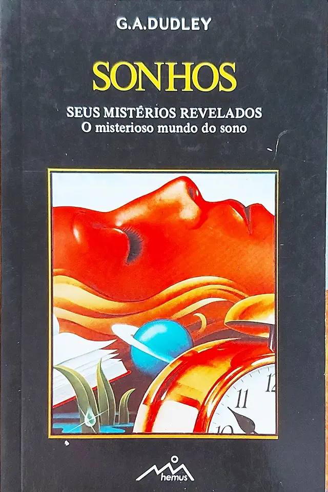 Capa do Livro Sonhos - Seus Mistérios Revelados - G. A. Dudley