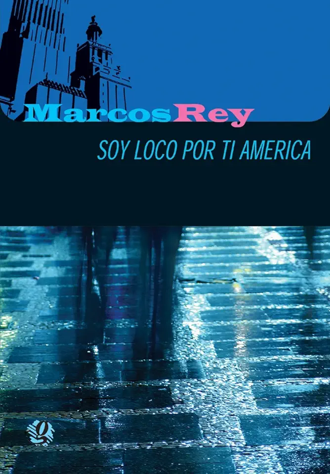 Capa do Livro Soy Loco por Ti, América! - Marcos Rey