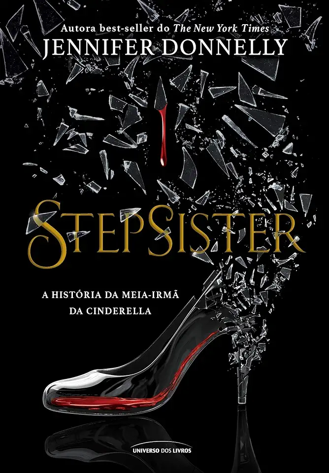 Capa do Livro Stepsister: A história da meia irmã da cinderela - Donnelly, Jennifer