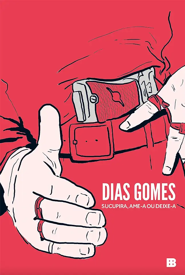 Capa do Livro Sucupira Ame-a Ou Deixe-a - Dias Gomes