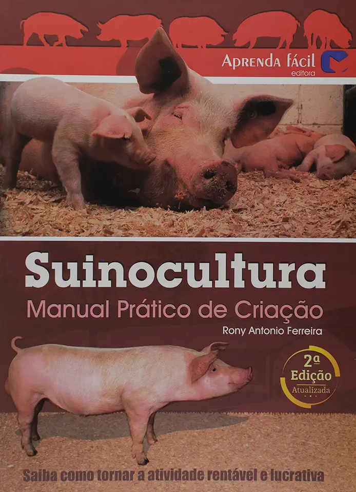 Capa do Livro Suinocultura Manual Pratico de Criação - Rony  Antonio Ferreira