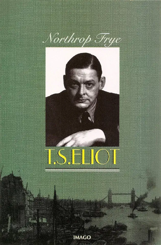 Capa do Livro T. S. Eliot - Northrop Frye