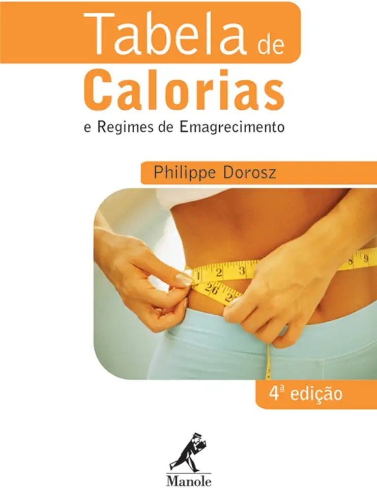 Capa do Livro Tabela de Calorias e Regimes de Emagrecimento - Philippe Dorosz