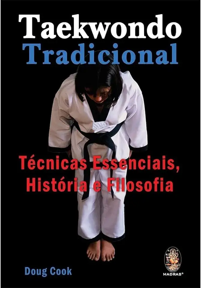 Capa do Livro Taekwondo Tradicional - Doug Cook