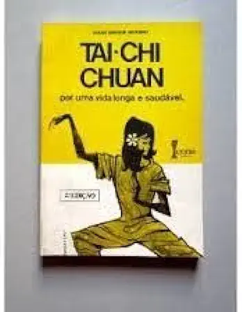 Capa do Livro Tai-chi Chuan por uma Vida Longa e Saudável - Roque Enrique Severino