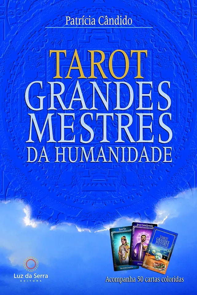 Capa do Livro Tarô dos grandes mestres da humanidade - Cândido, Patrícia