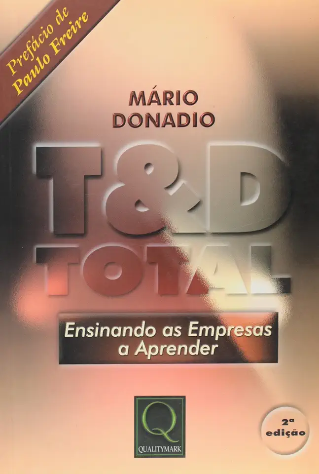 Capa do Livro T&d Total - Ensinando as Empresas a Aprender - Mário Donadio