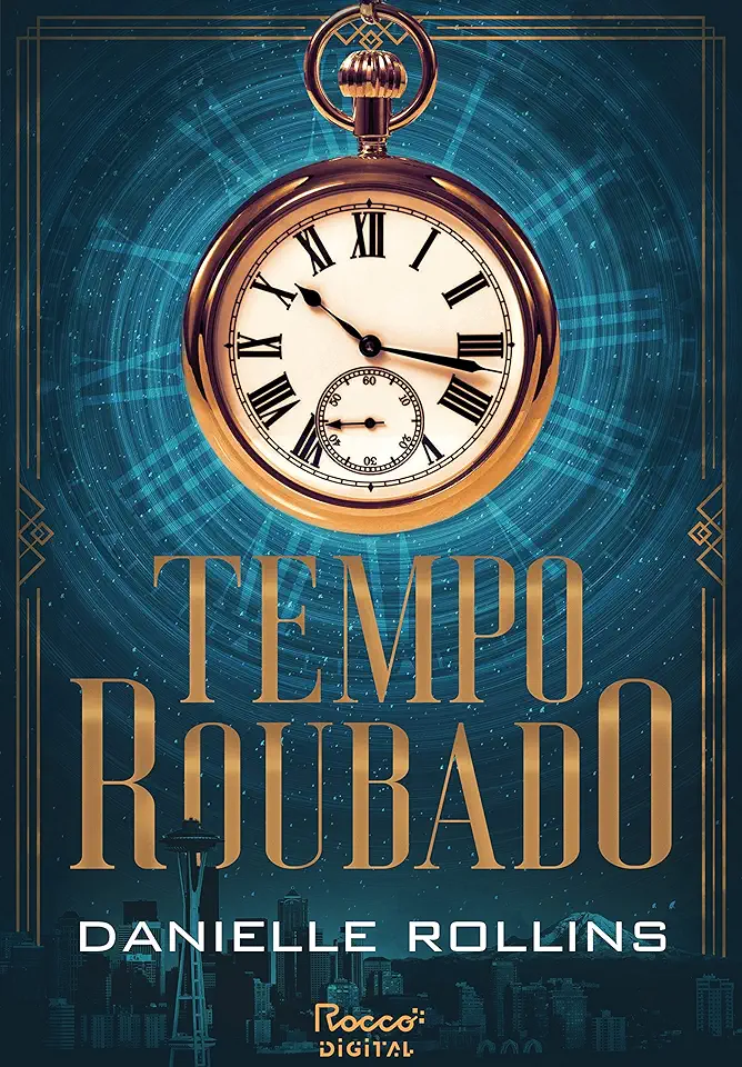 Capa do Livro Tempo Roubado - Danielle Rollins