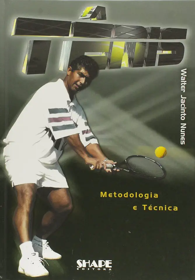 Capa do Livro Tenis Metodologia e Tecnica - Walter Jacinto Nunes