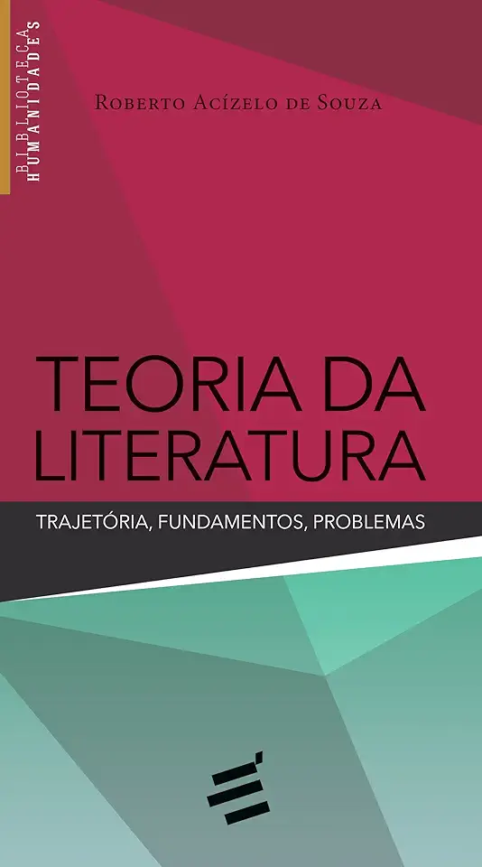 Capa do Livro Teoria da Literatura - Roberto Acízelo de Souza