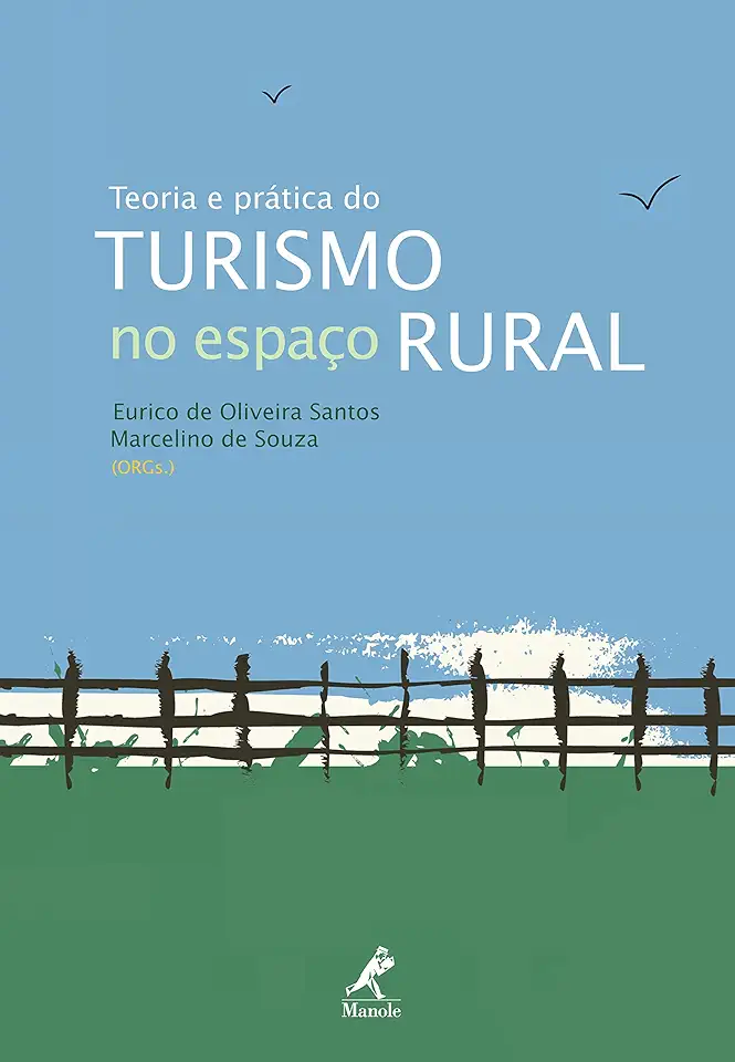 Capa do Livro Teoria e Prática do Turismo No Espaço Rural - Eurico de Oliveira Santos