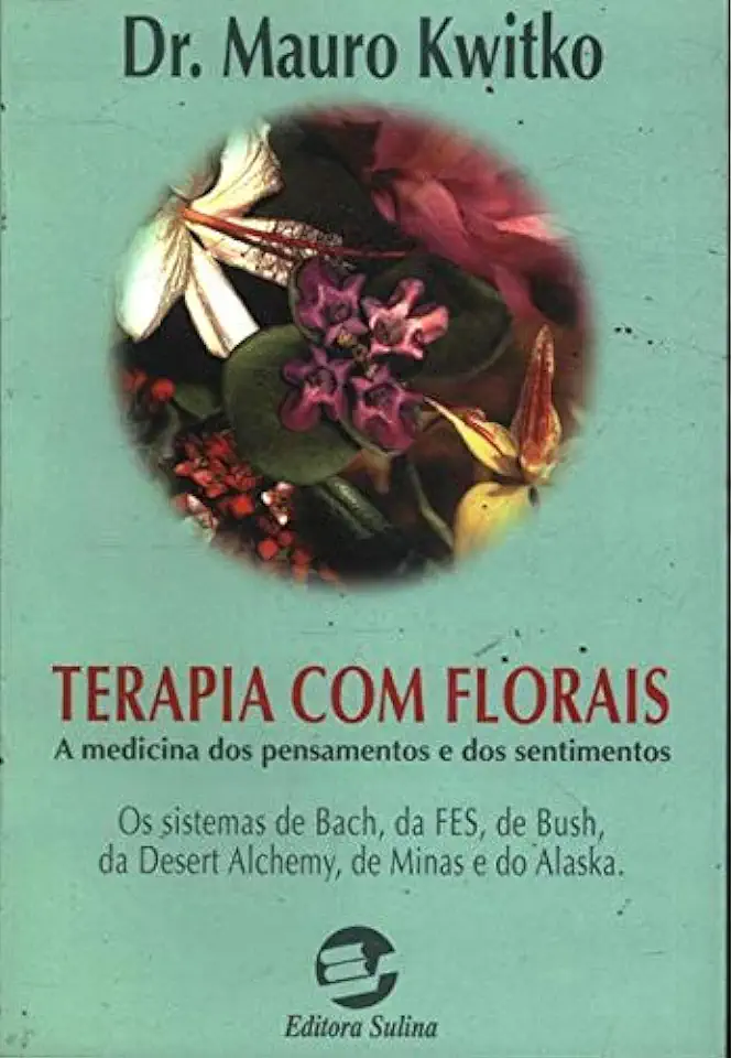 Capa do Livro Terapia Com Florais - Mauro Kwitko