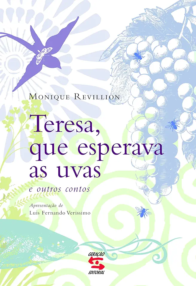 Capa do Livro Teresa, Que Esperava as Uvas - Monique Revillion