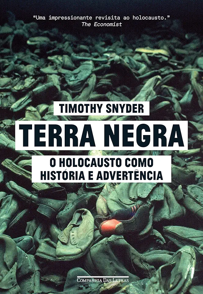 Capa do Livro Terra Negra - o Holocausto Como História e Advertência - Timothy Snyder