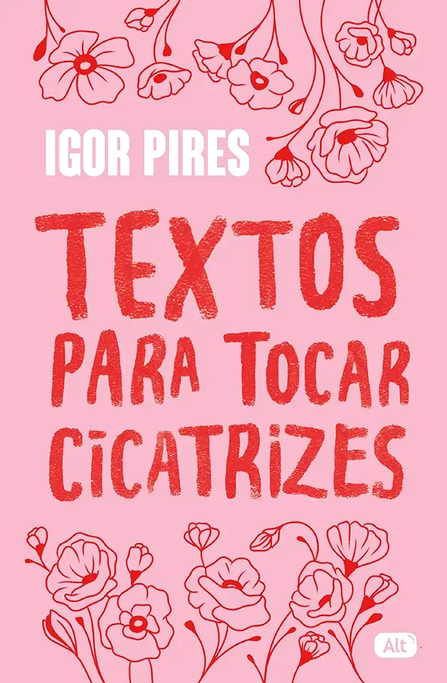 Capa do Livro Textos para tocar cicatrizes - Textos cruéis demais - Igor Pires