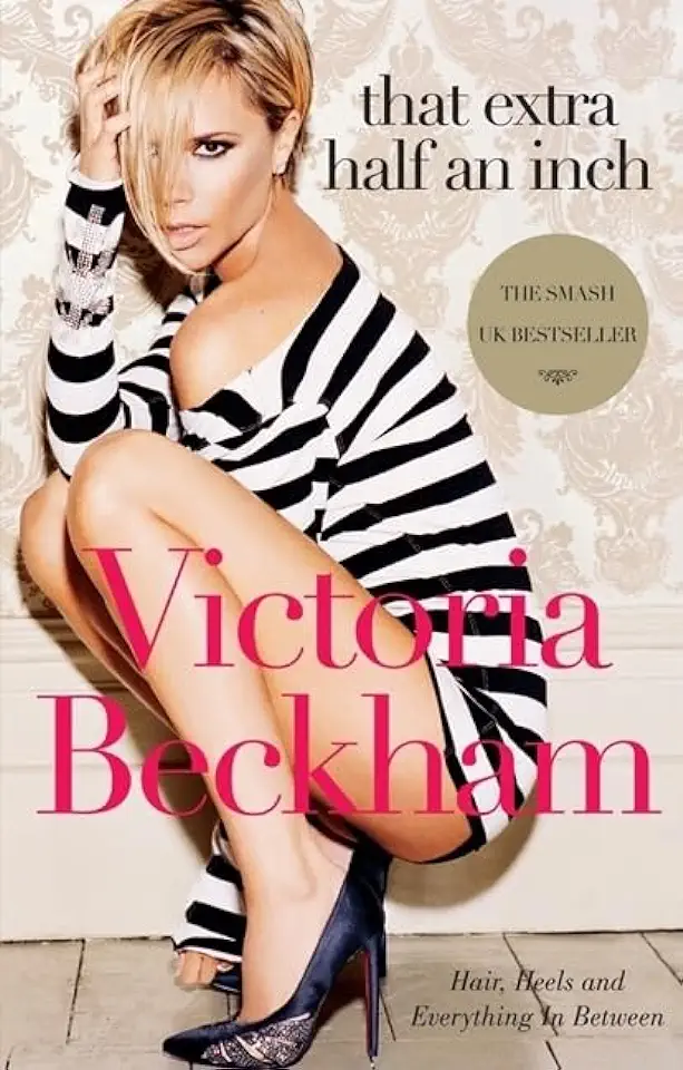 Capa do Livro That Extra Half An Inch - Victoria Beckham