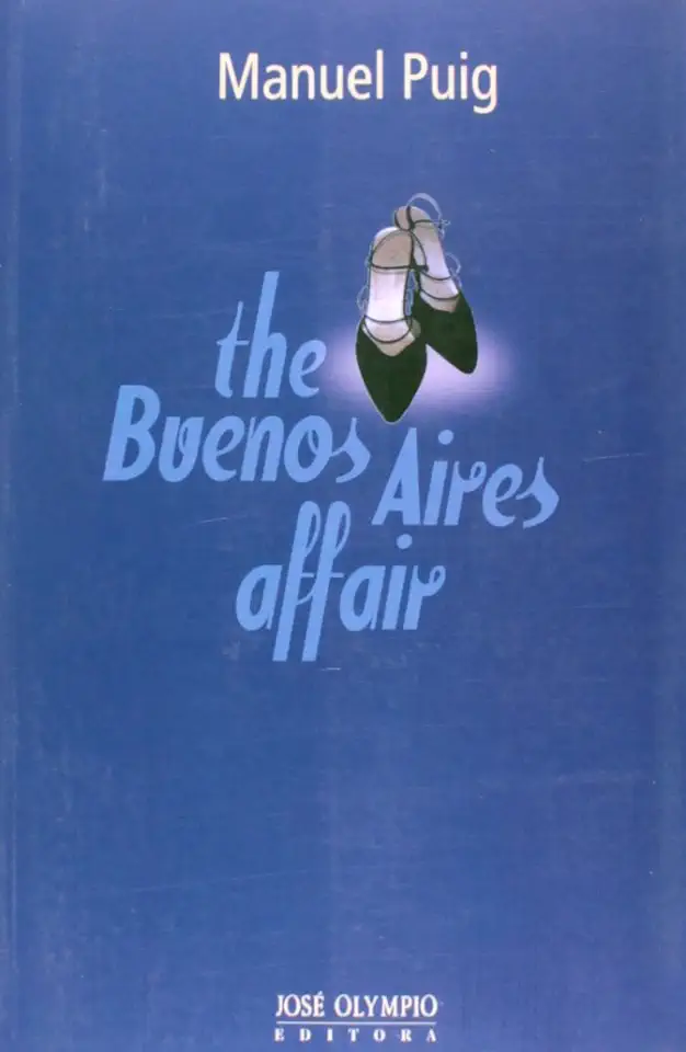 The Buenos Aires Affair - Manuel Puig