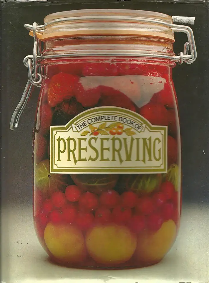 Capa do Livro The Complete Book of Preserving - Marye Cameron-smith