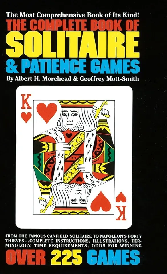 Capa do Livro The Complete Book Of Solitaire and Patience Games - Albert H. Morehead