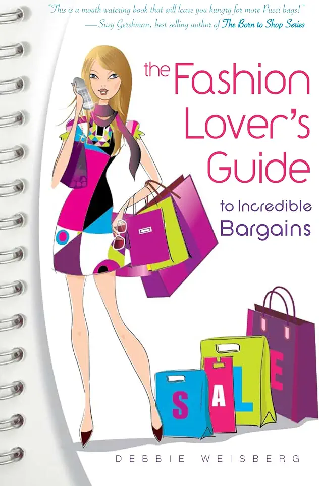 Capa do Livro The Fashion Lovers Guide to Incredible Bargains - Debbie Weisberg