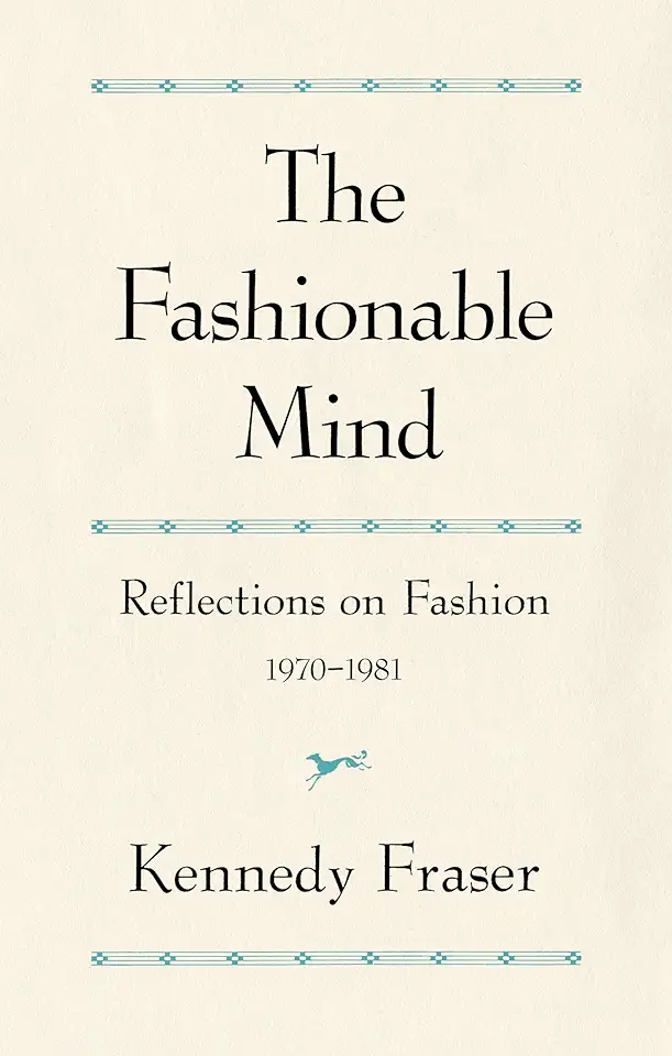 Capa do Livro The Fashionable Mind - Kennedy Fraser