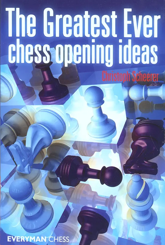 The Greatest Ever Chess Opening Ideas - Christoph Scheerer