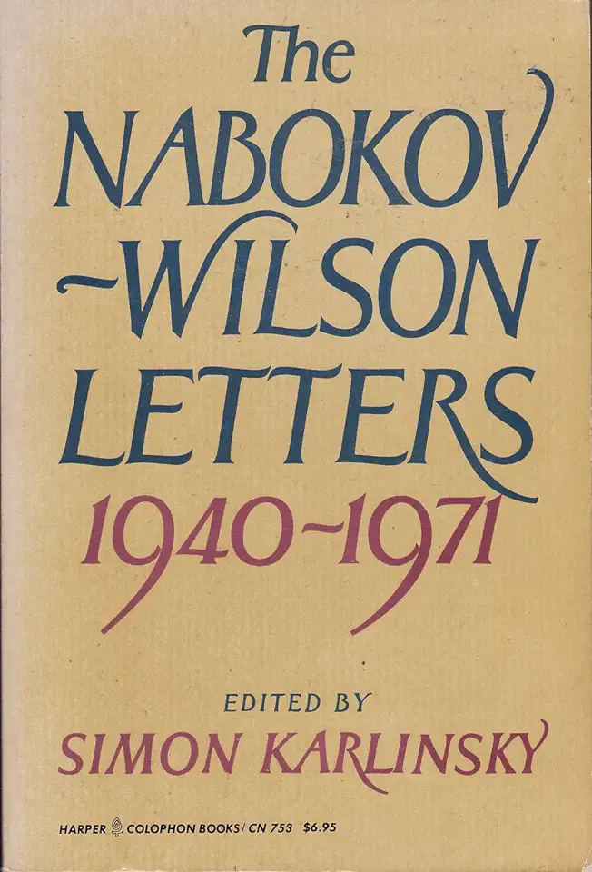 Capa do Livro The Nabokov - Wilson Letters 1940-1971 - Edited By Simon Karlinsky