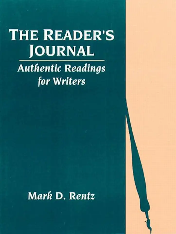 Capa do Livro The Readers Journal - Authentic Readings For Writers - Mark D. Rentz