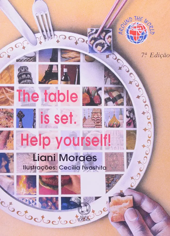 Capa do Livro The Table is Set. Help Yourself! - Liani Moraes