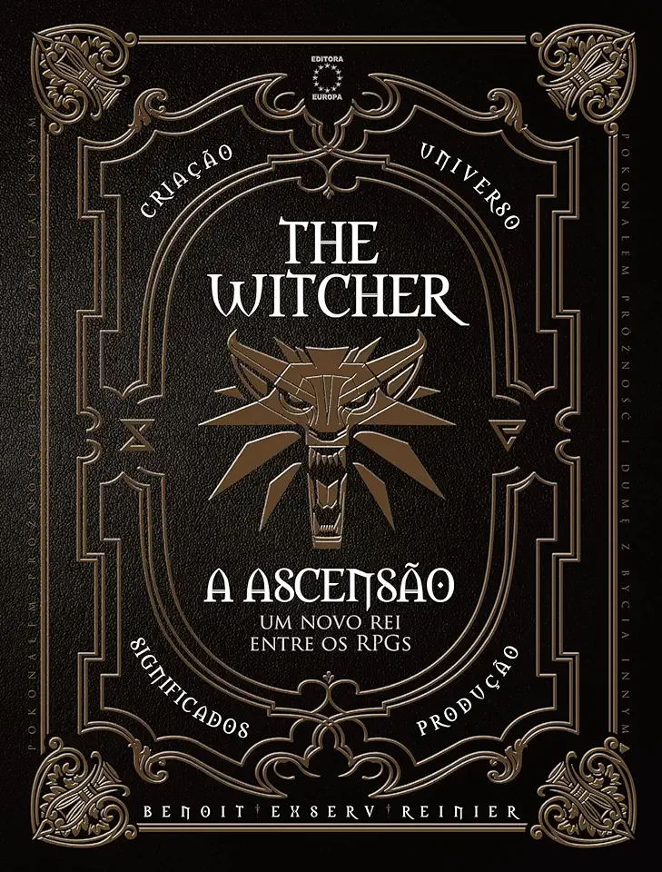 Capa do Livro The Witcher - A Ascensão: Um Novo Rei Entre os RPGs - Reinier, Benoit