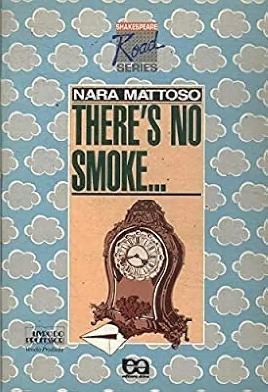 Capa do Livro Theres no Smoke - Nara Mattoso