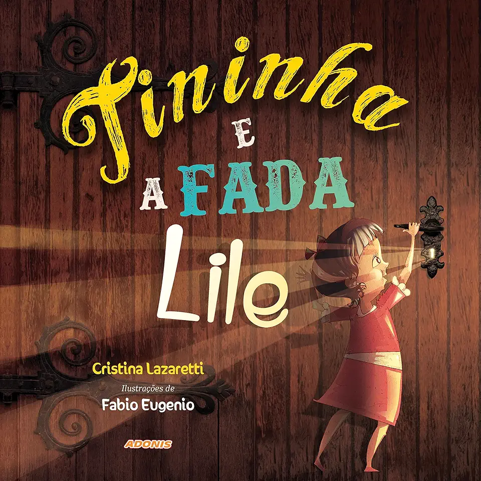 Capa do Livro Tininha e a Fada Lile - Cristina Lazaretti