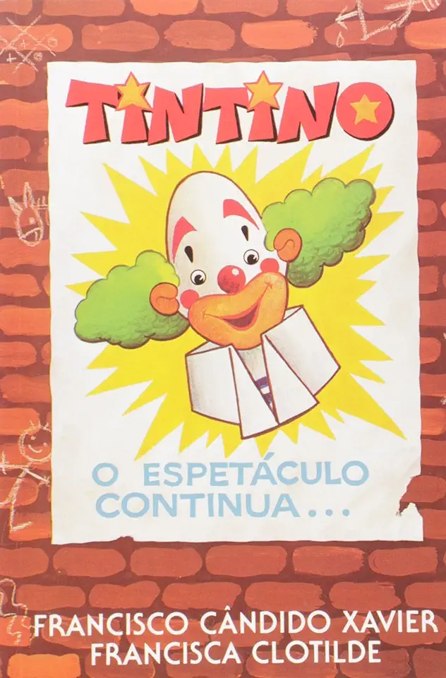 Capa do Livro Tintino o Espetáculo Continua... - Francisco Cândido Xavier