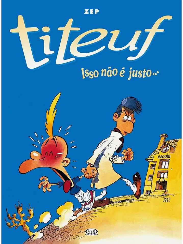 Capa do Livro Titeuf: Isso Não é Justo - Zep