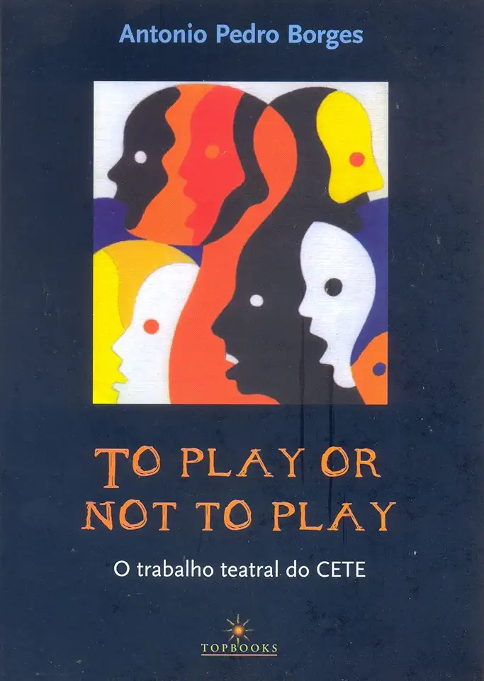 Capa do Livro To Play Or Not to Play - Antonio Pedro Borges