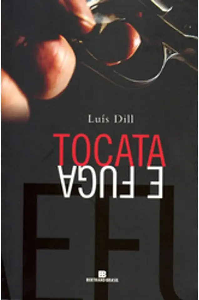 Capa do Livro Tocata e Fuga - Luís Dill