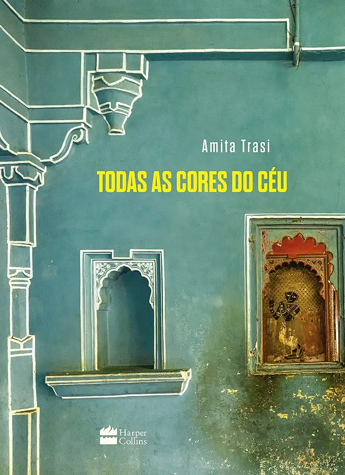 Capa do Livro Todas as cores do céu - Amita Trasi