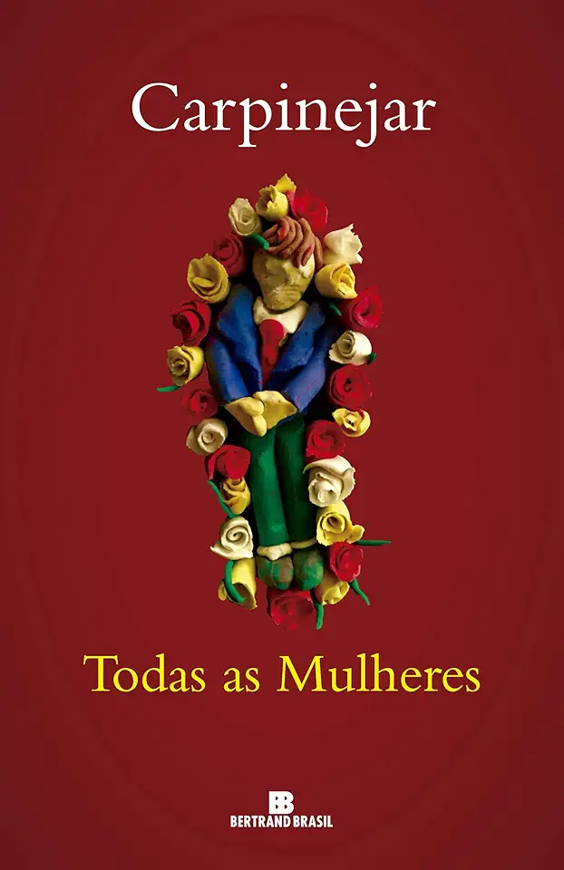 Capa do Livro Todas as mulheres - Carpinejar