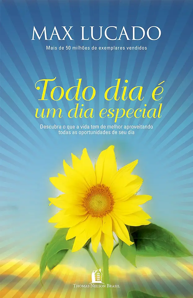 Capa do Livro Todo Dia é um Dia Especial - Max Lucado