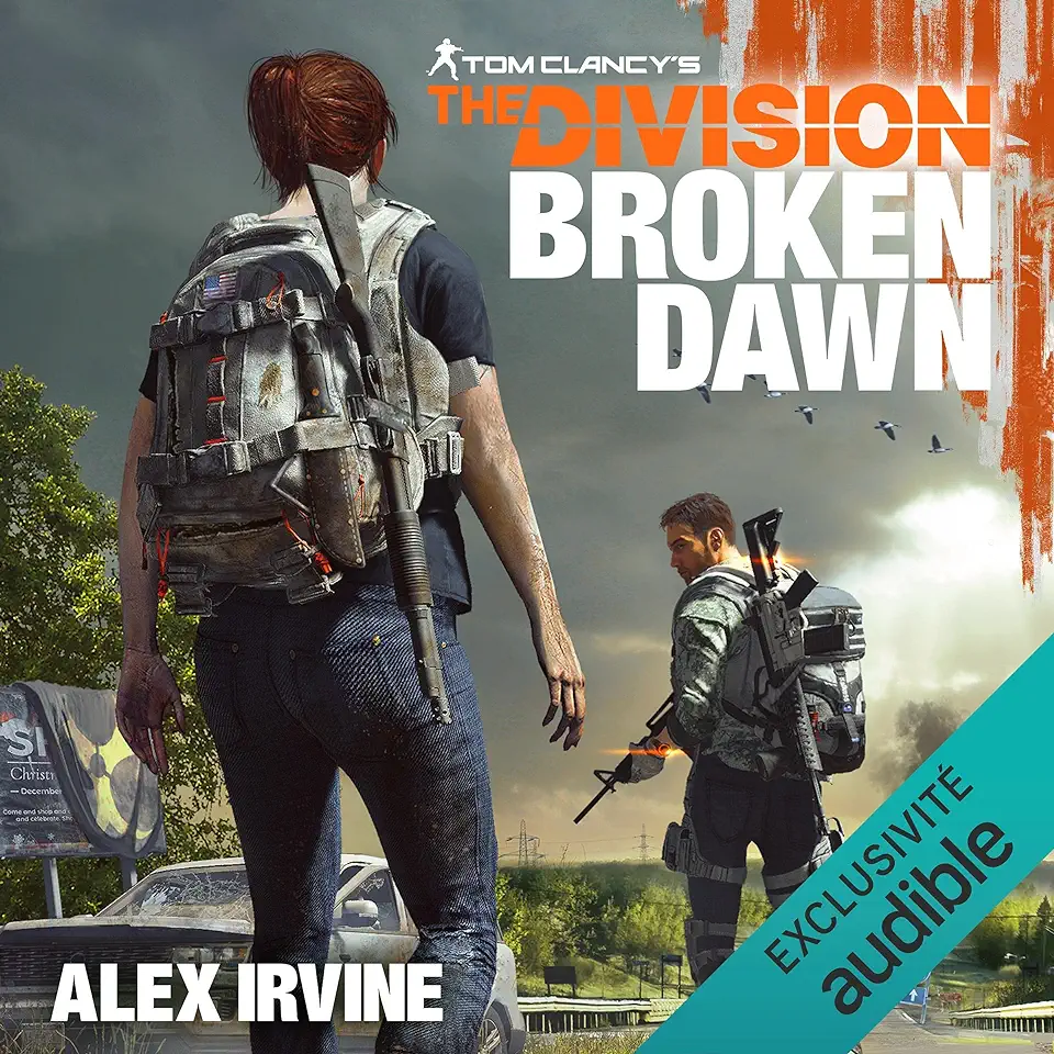 Tom Clancy's The Division: Broken Dawn - Irvine, Alex