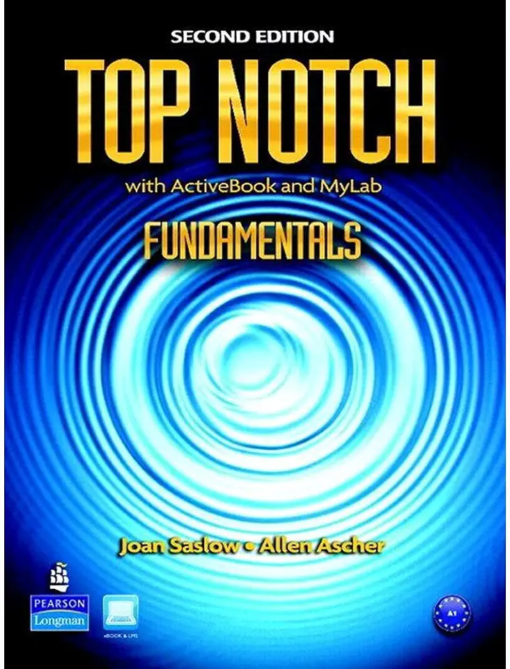 Top Notch Fundamentals with Activebook and Myenglishlab Second Edition - Saslow, Joan M.; Ascher, Allen