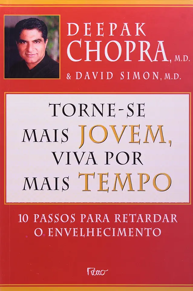 Capa do Livro Torne-se Mais Jovem, Viva por Mais Tempo - Deepak Chopra