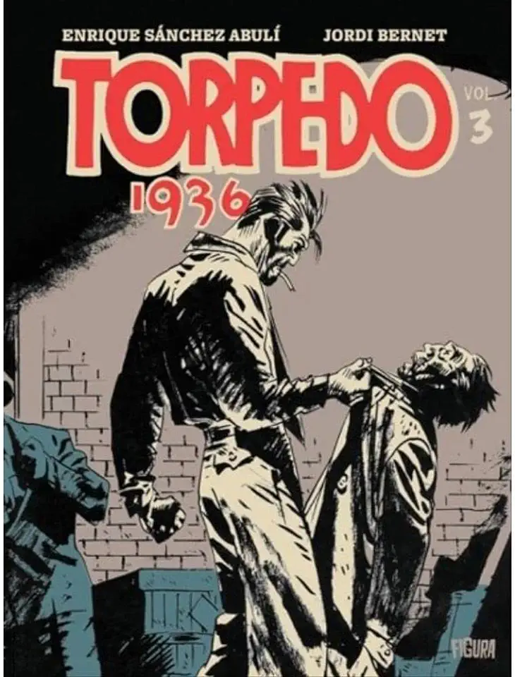 Torpedo 1936 - Vol. 1 - Bernet, Jordi, Abulí, Enrique Sanchez