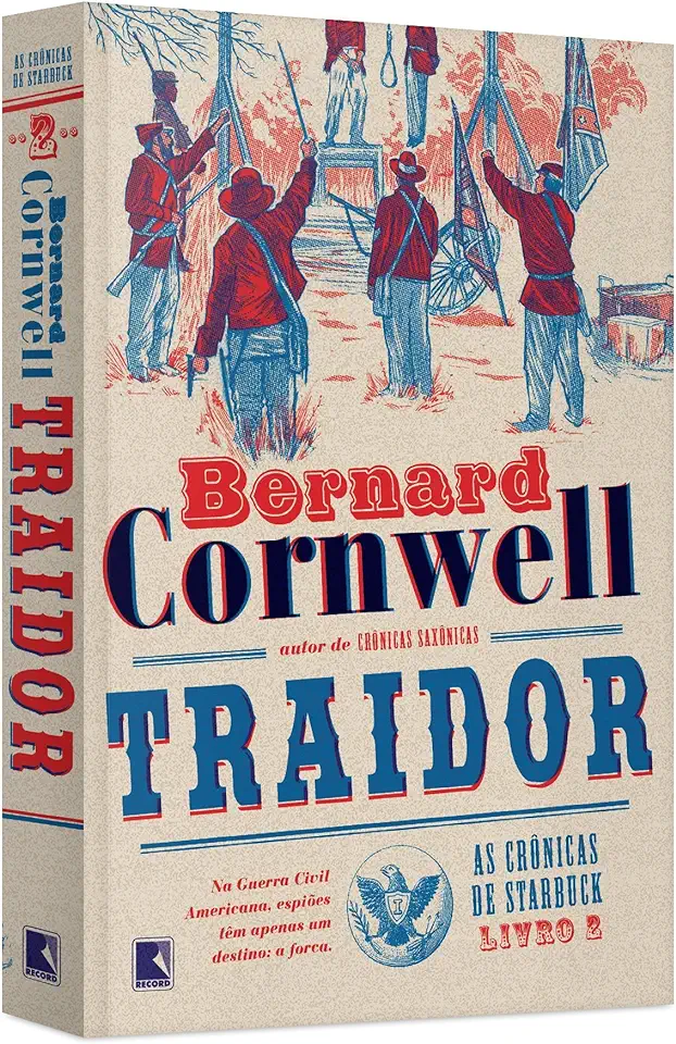 Traitor - The Starbuck Chronicles - Book 2 - Bernard Cornwell